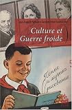 Culture et Guerre froide