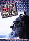 Residents - Is Anybody Out There?