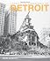Forgotten Landmarks of Detroit (Lost)