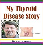 My Thyroid Disease Story