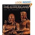The Etruscans (History and Treasures of an Ancient Civilization)