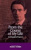 From the course of my life : autobiographical fragments