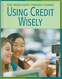 Using Credit Wisely (Real World Math)