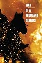War of a Thousand Deserts: Indian Raids and the U.S.-Mexican War (The Lamar Series in Western History)