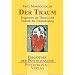 Der Traum. Fragmente zur Theorie und Technik der Traumdeutung (Bibliothek der Psychoanalyse)