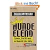 Hundeelend: Spione, Graffiti und verdammt tote K�ter - Kriminalroman