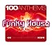 Search : 100 Anthems: Funky House