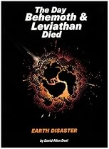Day Behemoth & Leviathan Died: Earth Disaster