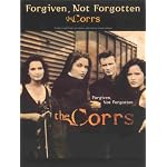 The Corrs / Forgiven, Not Forgotten book cover