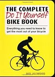 The Complete Do it Yourself Bike Book