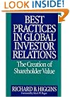 Best Practices in Global Investor Relations: The Creation of Shareholder Value