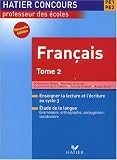 Fran�ais PE1-PE2 : Tome 2