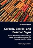 Carpets, Beards, and Baseball Signs