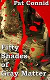 50 Shades of Gray Matter: Book 5 (The Swordsman Series)