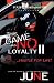This Game Has No Loyalty II  - Hustle for Life