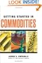 Getting Started in Commodities