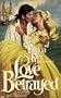 Love Betrayed (Onyx)