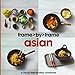 Asian: A Visual Step-by-step Cookbook (Frame by Frame)
