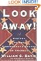 Look Away!: A History of the Confederate States of America