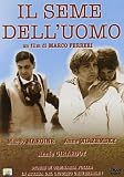 Seme Dell`Uomo (Il)