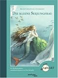 Die kleine Seejungfrau, mit Audio-CD (Esslinger TonART) - Peter Schindler, Hans Chr. Andersen, Anastassija Archipowa, Nina Hoss