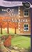 The Cat, the Mill and the Murder: A Cats in Trouble Mystery