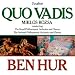 Quo Vadis & Ben-Hur