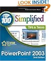 PowerPoint 2003: Top 100 Simplified Tips & Tricks (Top 100 Simplified Tips & Tricks)