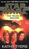 Cover of Truce At Bakura by Katherine Tyers 0553505963