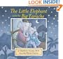 The Little Elephant with the Big Earache (Dr. Hippo)