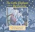 The Little Elephant with the Big Earache (Dr. Hippo)