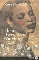 Their Eyes Were Watching God 
