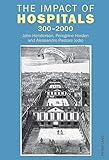 The impact of hospitals, 300-2000
