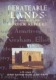 Revue Striding Edge Ltd.  / Debateable Lands - In Search Of The Border Reivers