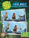 Ice Age: Dawn of the Dinosaurs: Made You Look!