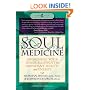 Soul Medicine: Awakening Your Inner Blueprint for Abundant Health and Energy