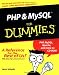 PHP and MySQL for Dummies with CDROM PHP and MySQL for Dummies with CDROM