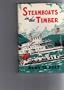 Steamboats in the Timber