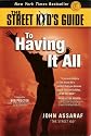 The Street Kid's Guide to Having It All