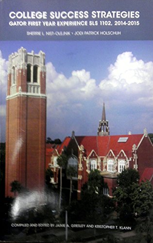 College Success Strategies: Gator First Year Experience SLS 1102 2014-2015