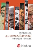 Le Robert des grands �crivains de langue fran�aise