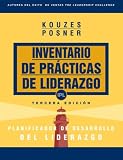 The Leadership Practices Inventory (LPI): Leadership Development Planner (Spanish) (J-B Leadership Challenge: Kouzes/Posner) (Spanish Edition)