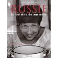 Russie : La cuisine de ma m�re