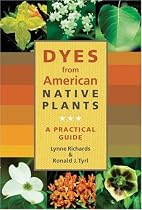 Dyes from American Native Plants: A Practical Guide