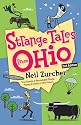 Strange Tales from Ohio: True Stories of Remarkable People, Places, and Events in Ohio History