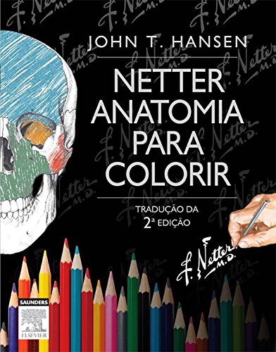 Netter Anatomia para Colorir (Netter Basic Science) (Portuguese Edition)