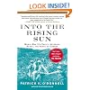 Into the Rising Sun: World War II's Pacific Veterans Reveal the Heart of Combat