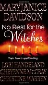 No Rest for the Witches