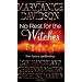 No Rest for the Witches