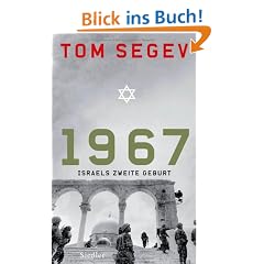 1967: Israels zweite Geburt
